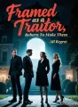 Framed as a Traitor, Reborn To Make Them All Regret cover