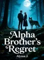Alpha Brother’s Regret cover