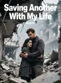 Saving Another With My Life cover