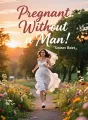 Pregnant Without a Man cover