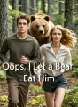 Oops, I Let a Bear Eat Him cover