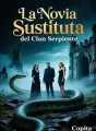 La Novia Sustituta del Clan Serpiente cover