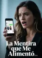La Mentira que Me Alimentó cover