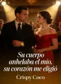 Su cuerpo anhelaba el mío, su corazón me eligió cover