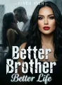 Better Brother, Better Life cover
