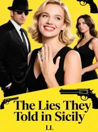 The Lies They Told in Sicily