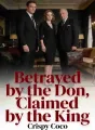 Betrayed by the Don, Claimed by the King cover