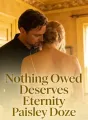Nothing Owed Deserves Eternity cover