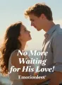 No More Waiting for His Love cover