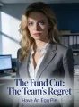 The Fund Cut: The Team's Regret cover