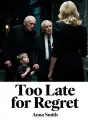 Too Late for Regret cover