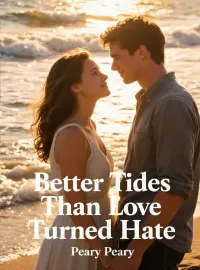Better Tides Than Love Turned Hate