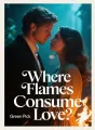 Where Flames Consume Love cover