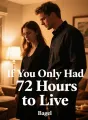 If You Only Had 72 Hours to Live cover