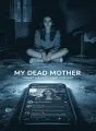 My Dead Mother Turned Me Into Viral Content cover