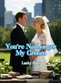 You're No Longer My Groom cover