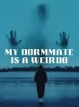 My Dormmate Is a Weirdo cover