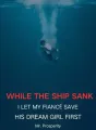 While the Ship Sank, I Let My Fiancé Save His Dream Girl First cover