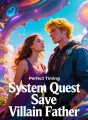 System Quest Save Villain Father cover