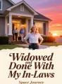 Widowed and Done With My In‑Laws cover