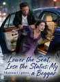 Lower the Seat, Lose the Status: My Wife Became a Beggar cover