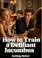 How to Train a Defiant Incubus cover