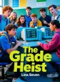 The Grade Heist cover