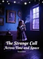 The Strange Call Across Time and Space cover