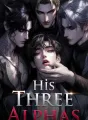 His Three Alphas cover