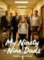 My Ninety-Nine Dads cover