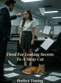 Fired For Leaking Secrets To A Stray Cat cover