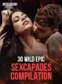 30 WILD EPIC Steamy EXCAPADES COMPILATION’s. cover