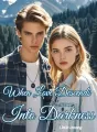 When Love Descends Into Darkness cover