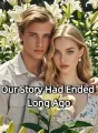 Our Story Had Ended Long Ago cover