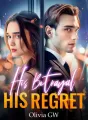 His Betrayal, His Regret cover