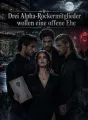 Drei Alpha-Rockermitglieder wollen eine offene Ehe cover