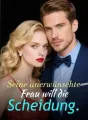 Seine unerwünschte Frau will die Scheidung. cover