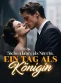 Sieben Jahre als Närrin, ein Tag als Königin cover