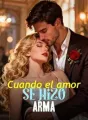 Cuando el amor se hizo arma cover