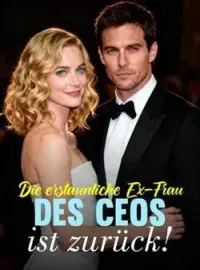 Die erstaunliche Ex-Frau des CEOs ist zurück!