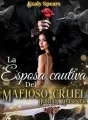 La Esposa Cautiva del Mafioso Cruel. cover