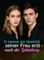 Er kannte die Identität seiner Frau erst nach der Scheidung. cover