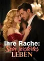 Ihre Rache: Sein zerstörtes Leben cover