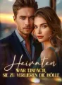 Heiraten war einfach, sie zu verlieren die Hölle cover