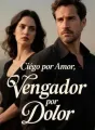 Ciego por Amor, Vengador por Dolor cover
