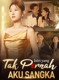 Istri yang Tak Pernah Aku Sangka