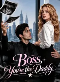 Boss, You're the Daddy
