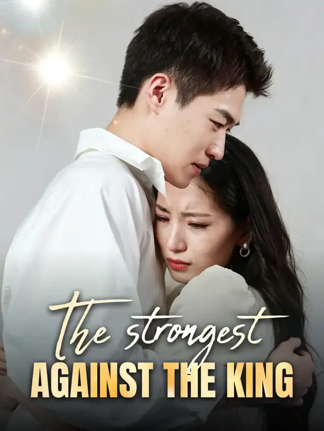The strongest against the king