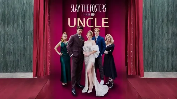 Slay to Fosters: I Took His Uncle – A Bold Short Drama of Revenge, Love, and Legacy