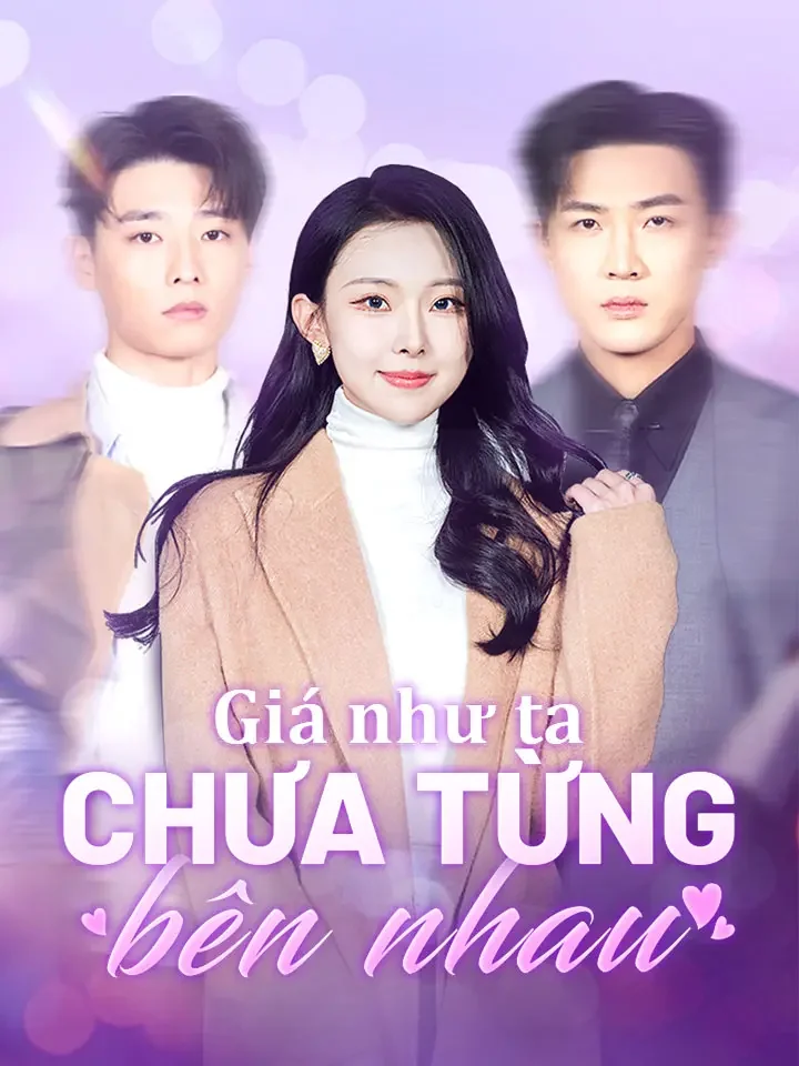 Giá như ta chưa từng bên nhau